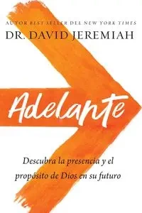 Adelante - Jeremiah David Dr.