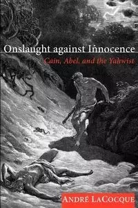Onslaught against Innocence - LaCocque André