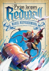 Redwall T.4 Mariel Nieposkromiona - Brian Jacques