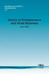 Advice to Entrepreneurs and Small Business - Kevin Mole