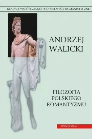 eBook Filozofia polskiego romantyzmu. Kultura i myśl polska. Prace wybrane, t.2 - Andrzej Walicki