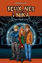 Felix, Net i Nika T9 oraz Świat Zero w.2019 - Rafał Kosik