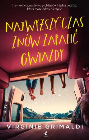 eBook Najwyższy czas znów zapalić gwiazdy - Virginie Grimaldi epub mobi