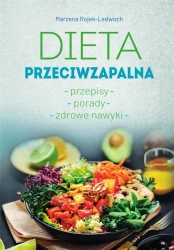 Dieta przeciwzapalna - Marzena Rojek-Ledwoch