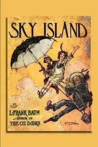 Sky Island - Baum L. Frank