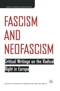 Fascism and Neofascism - Weitz E.