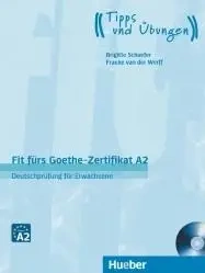 Fit furs Goethe-Zertifikat A2 + CD - Brigitte Schaefer, van Frauke der Werff