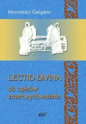 Lectio divina do opisów zmartwychwstania - Gargano Innocenzo