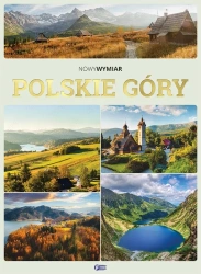 Polskie Góry. Nowy Wymiar - praca zbiorowa