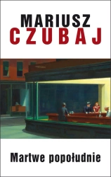 eBook Martwe popołudnie - Mariusz Czubaj epub mobi
