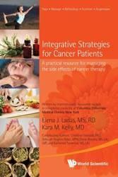 INTEGRATIVE STRATEGY FOR CANCER PATIENTS - ELENA J LADAS & KARA KELLY M
