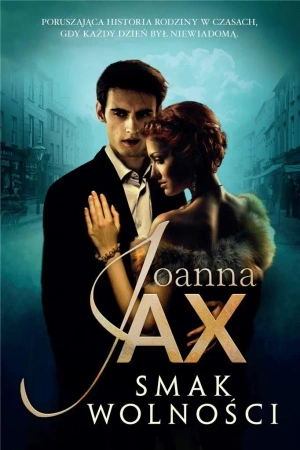 Smak wolności - Joanna Jax