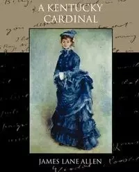 A Kentucky Cardinal - Allen James Lane