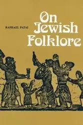 On Jewish Folklore - Raphael Patai