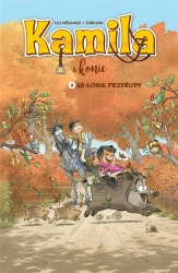 Kamila i Konie T.3 Na łonie przyrody w.2023 - Lili Msange, Stefano Turconi, Maria Mosiewicz
