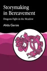 Storymaking in Bereavement - Alida Gersie