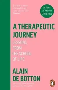 A Therapeutic Journey - de Botton Alain