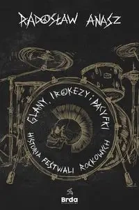 Glany, irokezy i pacyfki - Radosław Anasz