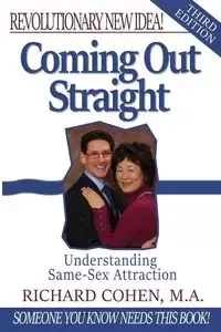 Coming Out Straight - Richard Cohen