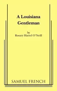 A Louisiana Gentleman - O'Neill Rosary Hartel
