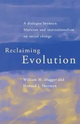 Reclaiming Evolution - William Dugger
