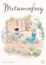 Metamorfozy. Tom 1 - Kaori Tsurutani