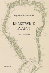 eBook Krakowskie Planty zarys dziejów - Bogusław Krasnowolski