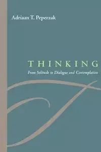 Thinking - Peperzak Adriaan T.