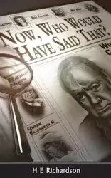 Now, Who Would Have Said That? - Richardson H. E.