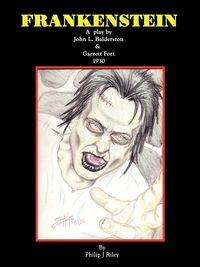 Frankenstein - A Play - Balderston John L.