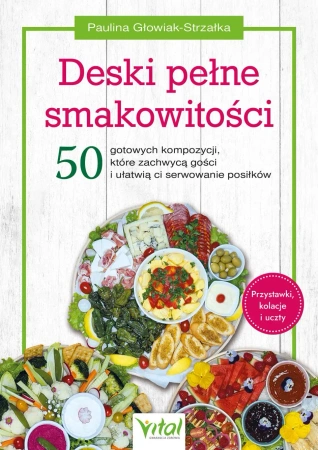 eBook Deski pełne smakowitości - Paulina Głowiak-Strzałka epub mobi