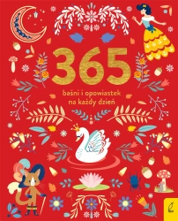 365 baśni i opowiastek na każdy dzień - opracowanie zbiorowe
