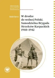 W drodze do wolnej Polski - Rafał Dyrcz