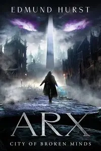 Arx - Edmund Hurst