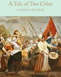 A Tale of Two Cities. Collector's Library - Charles Dickens