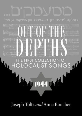 Out of the Depths: The First Collection of Holocaust Songs wer. angielska - Joseph Toltz