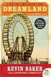 Dreamland - Kevin Baker