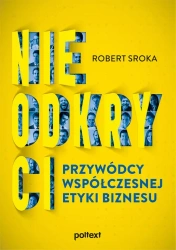 eBook Nieodkryci przywódcy współczesnej etyki biznesu - Robert Sroka mobi epub