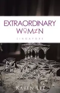 Extraordinary Women - Singapore - Lee Karen