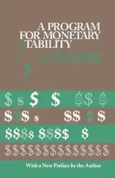 A Program for Monetary Stability - Milton Friedman