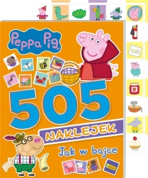 Świnka Peppa. 505 naklejek cz.3 Jak w bajce - opracowanie zbiorowe