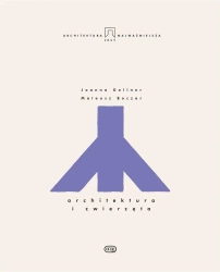 Architektura i zwierzęta - Joanna Gellner, Mateusz Boczar