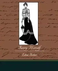 Fanny Herself - Edna Ferber