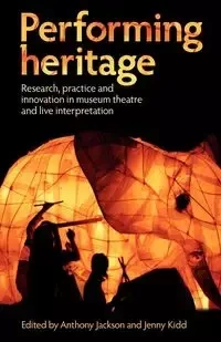 Performing heritage - Jackson Anthony