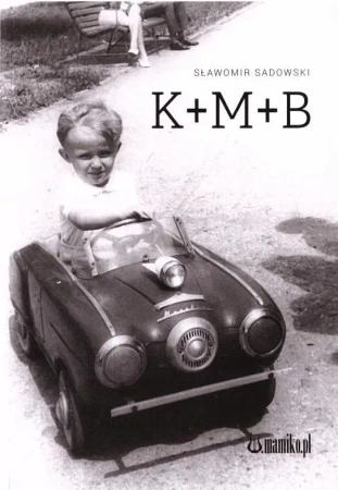 K+M+B - Sławomir Sadowski