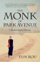 The Monk of Park Avenue - Yun Rou