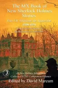 The MX Book of New Sherlock Holmes Stories - Part VII - Marcum David