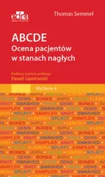ABCDE Ocena pacjentów w stanach nagłych - Thomas Semmel
