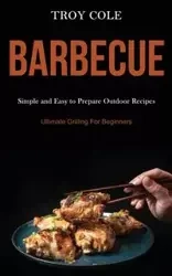 Barbeque - Cole Troy