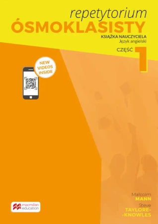 Repetytorium Ósmoklasisty. Język angielski. Książka nauczyciela + Teacher’s Digital Pack. Cz.1 - Malcolm Mann, Steve Taylore-Knowles